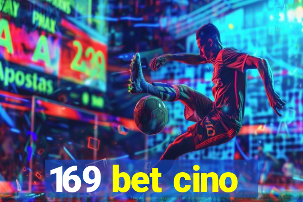 169 bet cino